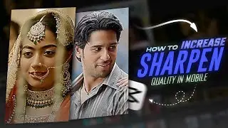 CapCut 4K Quality Tutorial | How to Convert Normal Video to 4K Quality | Video Enhance #4kEditCapCut