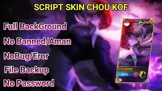 Script skin Chou Kof full effect and voice