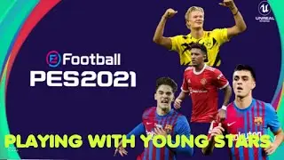 PLAYING WITH YOUNG STARS|PES 2021