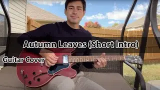 Autumn Leaves Intro (Guitar)