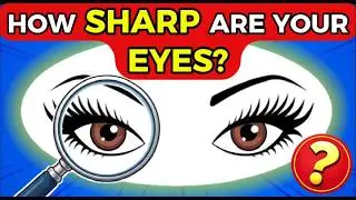 A Simple Quiz To See How Sharp Your Eyes Are? 👁️ Do You Have Eagle Eyes?