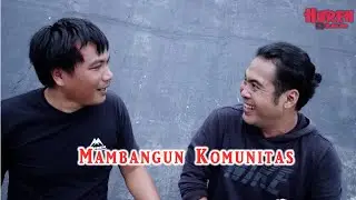 Mambangun komunitas ...