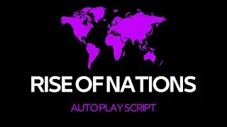 ROBLOX RISE OF NATIONS AUTO PLAY SCRIPT
