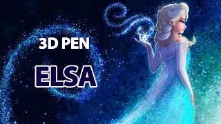 Elsa Frozen 3d pen | How to make? | 3dpen.art | DIY | 2019