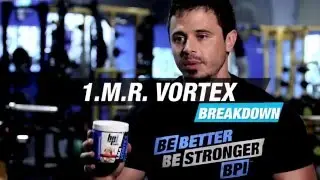 1MR Vortex™ Pre-Workout Breakdown - Know Your Supps - BPI Sports