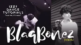 IZZY DANCE TUTORIALS - EPISODE 2 (Feat Blaqbonez & Beatrice) | BLAQBONEZ - BLING