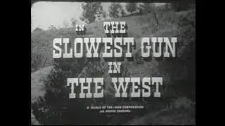 The Slowest Gun in the West = Phil Silvers, Lee Van Cleef, Marian Ross, Jack Elam, Jack Albertson
