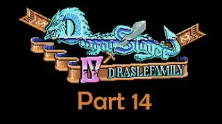Legacy of the Wizard (Dragon Slayer 4), part 14