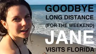 Jane visits Florida!!