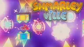 Shmarley Ville by Renn & more - (Extreme Demon) - Geometry Dash