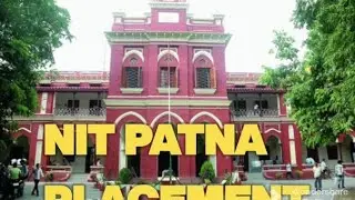 NIT Patna || Placement Records || 2022