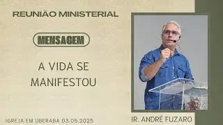 Mens. A vida se manifestou  (André Fuzaro)