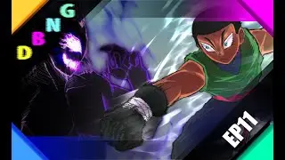 DBNG Episode 11
