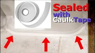 Sealing a toilet with Caulk Tape