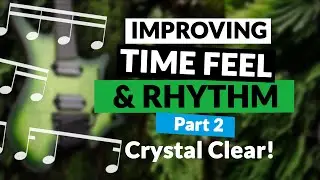 Time signatures and Rhythm for Guitar - Part 2: Advanced