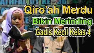 Qiroah Merdu| Gadis Kecil Kelas 4