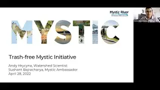 Trash-Free Mystic Webinar