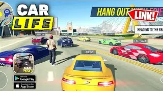 Car Life: Open World Online - Android & iOS Beta Gameplay | Download APK Link