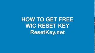 How to get free wic reset key -  Reset Epson Printer