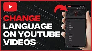 How to Change YouTube Language on Mobile - Full Guide (latest update)