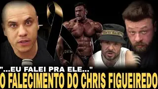 M0RTE DO CHRIS FIGUEIREDO - EMOCIONADOS COMENTAM SOBRE VEJA!!