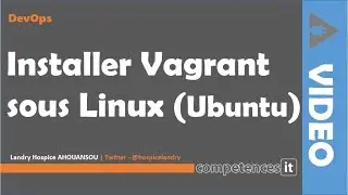 122# Installer Vagrant sur Linux (Ubuntu)