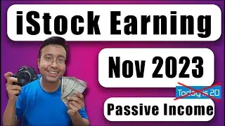 istock Nov 2023 Earnings (without Todayis20 method). istock earning as stock photography contributor