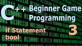 Beginner C++ Game Programming DirectX [if Statement/bool] Tutorial 3