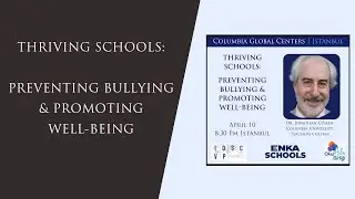 Thriving Schools: Preventing Bullying & Promoting Well-Being with Prof. Jonathan Cohen