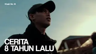 CERITA 8 TAHUN YANG LALU