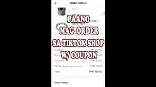 PAANO MAG ORDER SA TIKTOK SHOP W/ COUPON
