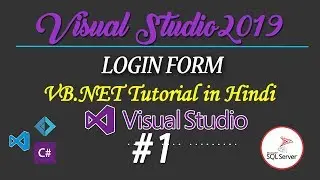 Visual Studio 2019 | Login Form, Design & Code| Part-01