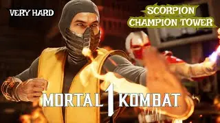 Mortal Kombat 1 - Champion Tower SCORPION Very Hard - No Matches /  Rounds Lost