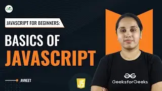 Basics of Javascript | Javascript for Beginners | Avneet Kaur Saini