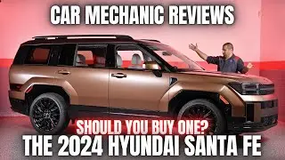 Car Mechanic Reviews The 2024 Hyundai Santa Fe. Should You Buy One?