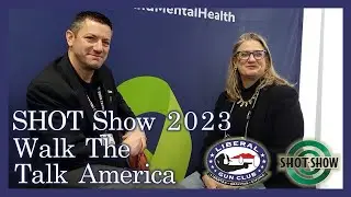 SHOT Show 2023 - Walk The Talk America