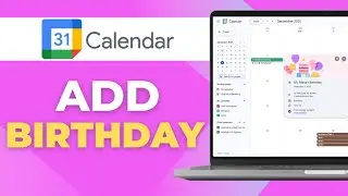 How to Add Birthday in Google Calendar on Mobile
