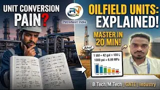 Petroleum Engineering Unit Conversion | Oilfield Units Explained with Examples