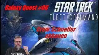 Star Trek Fleet Command PC [dt./german] - STFC meets Galaxy Quest #06 - Crew: Schneller abbauen