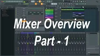 FL Studio: Mixer overview part-1
