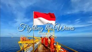 Gede Josh - Fighting the Waves