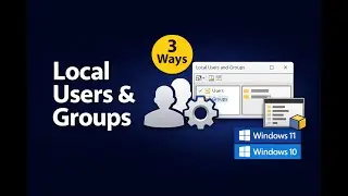How to Open Local Users and Groups MMC Snap-in in Windows 11 or 10 (3 Methods)?