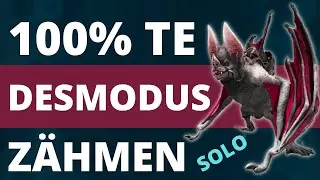 DESMODUS 100% Effizienz SOLO Zähm-Guide  | ARK Survival Evolved