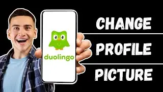 How to Change Profile Picture From Avatar to Picture on Duolingo (2024)