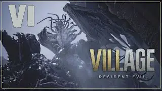 RESIDENT EVIL 8: VILLAGE ♦ Прохождение #6 {Леди Гигантеску}