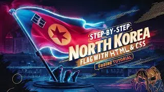 Step-by-Step: North Korea Flag with HTML & CSS | Coding Tutorial🇰🇵 