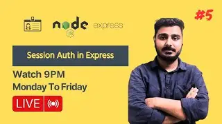 #5 Session Authentication in Express.js Part 2 | Live #nodejs