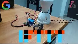 How to make a google assistant controlled home automation | Blynk | IFTTT | ROBOTRONICz