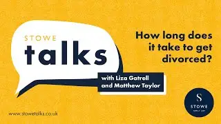 Stowe talks 42: How long does it take to get divorced?