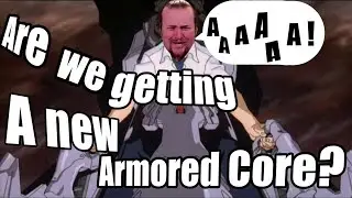 Bring Armored Core Back [Or Else]